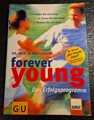 Buch: Forever young - Das Erfolgsprogramm von Ulrich Strunz 