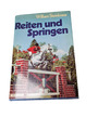 Reiten und Springen William Steinkraus Springreiten S-Springen Sammlerstück 