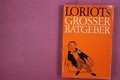 283284 Loriot LORIOTS GROSSER RATGEBER DIOGENES VERLAG HC DIOGENES VERLAG