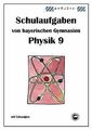 Arndt, C: Physik 9 Schulaufgaben von bayerischen von Arn... | Buch | Zustand gut