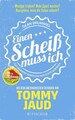Sean Brummel: Einen Scheiß muss ich: Das Manifest gegen das schlechte Ge 1366783