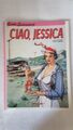 Erotic Souvenirs / Band 4 / Ciao, Jessica