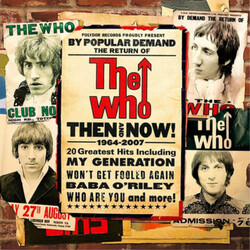 The Who Then and Now! 1964 - 2007 (CD) Album