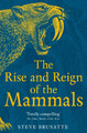 Steve Brusatte | The Rise and Reign of the Mammals | Taschenbuch | Englisch