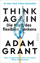 Think Again - Die Kraft des flexiblen Denkens | Adam Grant | Taschenbuch | 2024