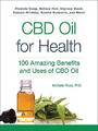 CBD-Öl für die Gesundheit: 100 erstaunliche Vorteile und Verwendungen von CBD-Öl, Mikro