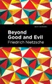 Friedrich Nietzsche Beyond Good and Evil (Taschenbuch) Mint Editions (US IMPORT)
