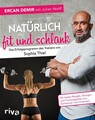Natürlich fit und schlank ? Das Erfolgsprogramm des Trainers von Sophia Thiel: D