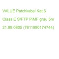 VALUE Patchkabel Kat.6 Class E S/FTP PiMF grau 5m 21.99.0805 (7611990174744)