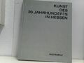 Kunst des 20. Jahrhunderts in Hessen - Architektur Autor, / Titel: Evers Hans Ge