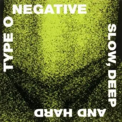 Slow Deep And Hard | Type O Negative | Englisch | Audio-CD | CD | 2007