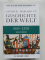 Osterhammel u.a. (Hg) Geschichte der Welt 600-1350: Geteilte Welten. Mittelalter