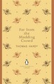 Far From the Madding Crowd by Thomas Hardy Paperback