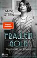 Anne Stern Fräulein Gold: Die Stunde der Frauen