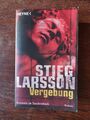 Stieg Larsson - Vergebung, Taschenbuchausgabe, guter Zustand