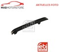 GLEITSCHIENE STEUERKETTE KETTENFÜHRUNG FEBI BILSTEIN 36631 A FÜR SEAT ALTEA