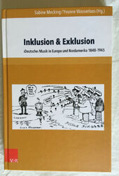 Mecking / Wasserloos: Inklusion & Exklusion. 'Deutsche' Musik in Europa ...
