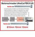FISCHER Betonschraube UltraCut FBS II US Ø 8 10 12 mm L 70 80 85 100 120 130 mm