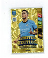 Panini Adrenalyn XL FIFA 365 2025 Cards Limited Edition / Sonderkarten AUSSUCHEN