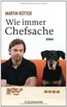 Wie immer Chefsache  von Rütter, Martin | Buch | Zustand sehr gut