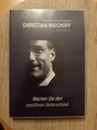 Christian Bischoff - Machen Sie den positiven Unterschied- DVD