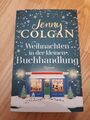 Jenny Colgan : Weihnachten in der kleinen Buchhandlung