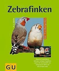 Zebrafinken von Hans-Jürgen Martin | Buch | Zustand gut*** So macht sparen Spaß! Bis zu -70% ggü. Neupreis ***