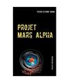 Projet Mars Alpha, Pierre-Etienne Bram