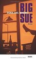 Big Sue: Roman von Zora del Buono | Buch | Zustand sehr gut