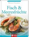 Fisch & Meeresfrüchte (Küchen-Classics)