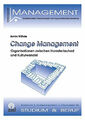 Change Management: Organisationen zwischen Hamsterlaufrad und Kulturwandel Buch