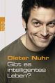 Gibt es intelligentes Leben? Dieter, Nuhr: