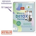 Die Ernährungs-Docs - Unsere Detox-Formel: Der Neustart für Körpe 2025