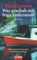 Björn Larsson - Was geschah mit Inga Andersson?