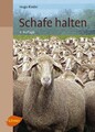 Schafe halten | Hugo Rieder | 2017 | deutsch