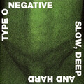 TYPE O NEGATIVE - Slow, Deep And Hard (Re-Release) [CD]