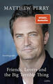 Friends, Lovers and the Big Terrible Thing | Matthew Perry | 2022 | deutsch