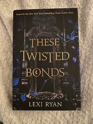 These Twisted Bonds By Lexi Ryan / Fairyloot Special Edition Signed