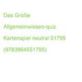 Moses Das Große Allgemeinwissen Quiz 51795 (9783964551795)