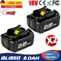 2X 8000mAh Akku Für Makita 18V 8.0Ah BL1860B BL1850 BL1840 BL1830 Ersatzakku LED