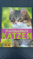Das große GU Praxishandbuch Katzen - Gerd Ludwig (2005)