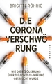 Brigitte Röhrig / Die Corona-Verschwörung