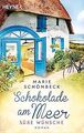 Schokolade am Meer - Süße Wünsche: Roman (Die Schokolade... | Buch | Zustand gut