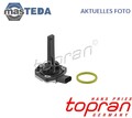 114 247 SENSOR MOTORÖLSTAND TOPRAN FÜR AUDI A6 C6,A3,A4 B7,A8 D3,TT,Q7,A1,4F2