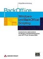 Windows- und BackOffice-Scripting . Automatisierte Admin... | Buch | Zustand gut