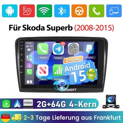 ChatGPT Android 15 AutoRadio Carplay NAV RDS KAM 64G Für Skoda Superb II 2008-15