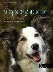 Die Körpersprache der Hunde | Barbara Wardeck-Mohr | 2016 | deutsch