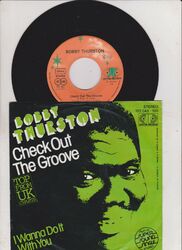 7 "  < 1980 > Bobby  Thurston   -   Check  out  the  Groove