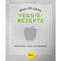 Unsere 150 liebsten Veggie-Rezepte (GU Küchenratgeber) 