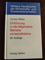 Einführung in die Allgemeine Betriebswirtschaftslehre Günter Wöhe Studium BWL
